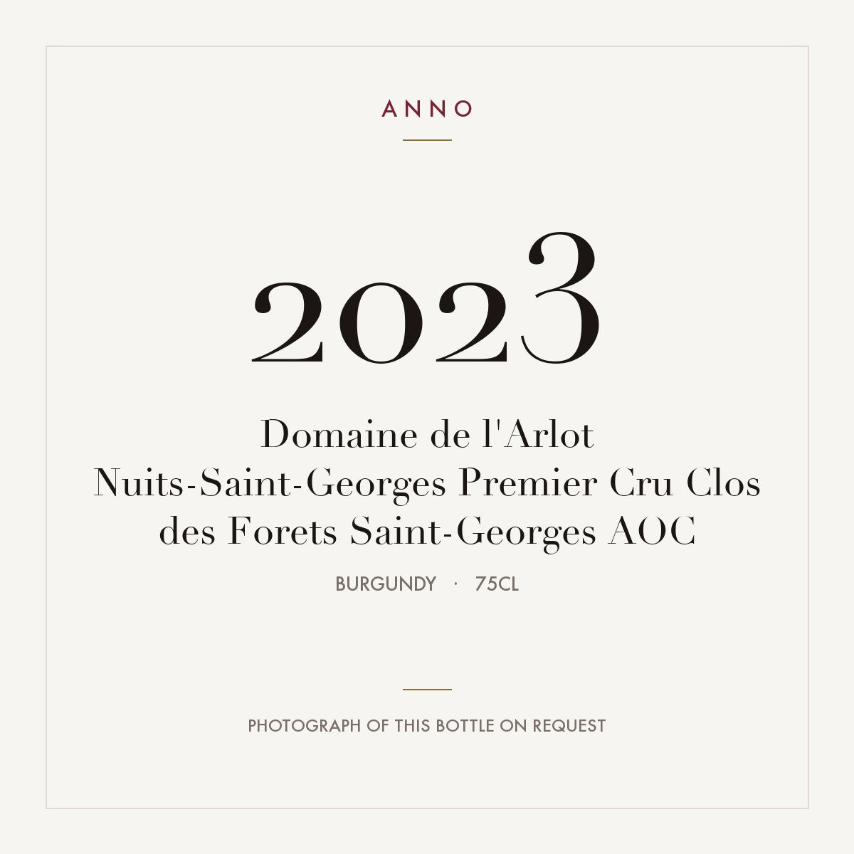 Domaine de l'Arlot Nuits-Saint-Georges Premier Cru Clos des Forets Saint-Georges 2023 AOC 0,75l from Burgundy — ANNO vintage card; photograph of the actual bottle available on request