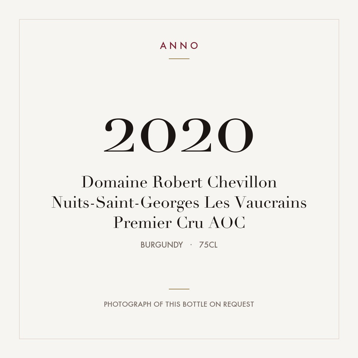 Domaine Robert Chevillon Nuits-Saint-Georges Premier Cru Les Vaucrains 2020 AOC 0,75l — ANNO vintage card; photograph of the actual bottle available on request