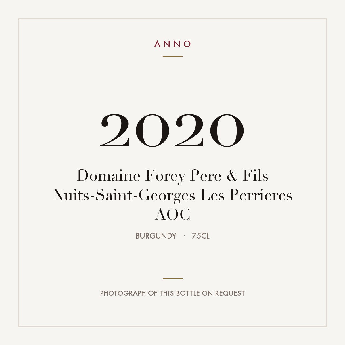 Domaine Forey Pere & Fils Nuits-Saint-Georges Les Perrieres 2020 AOC 0,75l from Burgundy — ANNO vintage card; photograph of the actual bottle available on request
