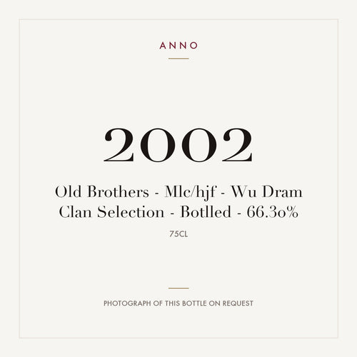 Old Brothers - Mlc/hjf - Wu Dram Clan Selection - Botlled - 66.30% 2002 0,75l — ANNO vintage card; photograph of the actual bottle available on request