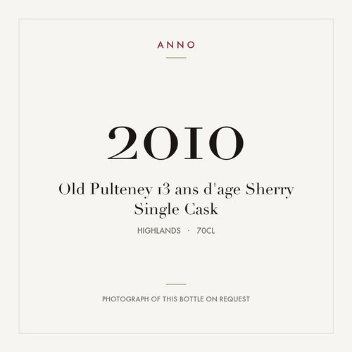 Old Pulteney 13 ans d'age Sherry Single Cask 2010 0,7l from Highlands — ANNO vintage card; photograph of the actual bottle available on request