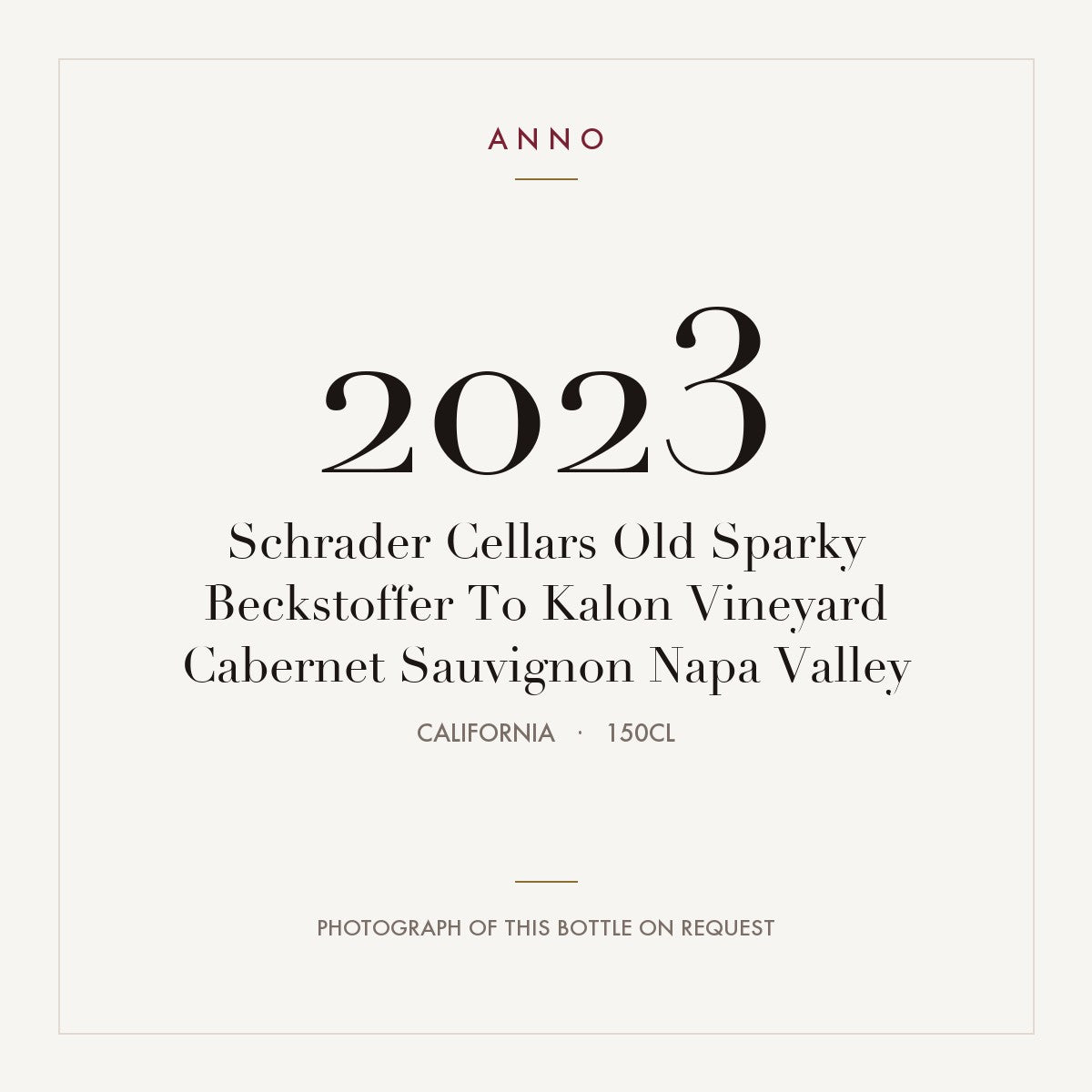 Schrader Cellars Old Sparky Beckstoffer To Kalon Vineyard Cabernet Sauvignon Napa Valley 2023 1,5l, 加州 — ANNO 年份卡；實際酒瓶照片可應要求提供