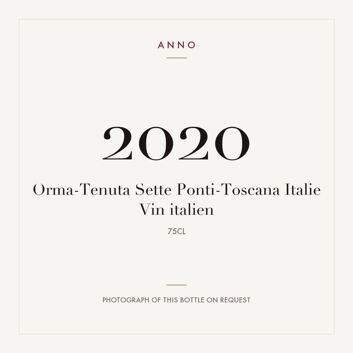 Orma Toscana 2020 IGT 0,75l — ANNO vintage card; photograph of the actual bottle available on request