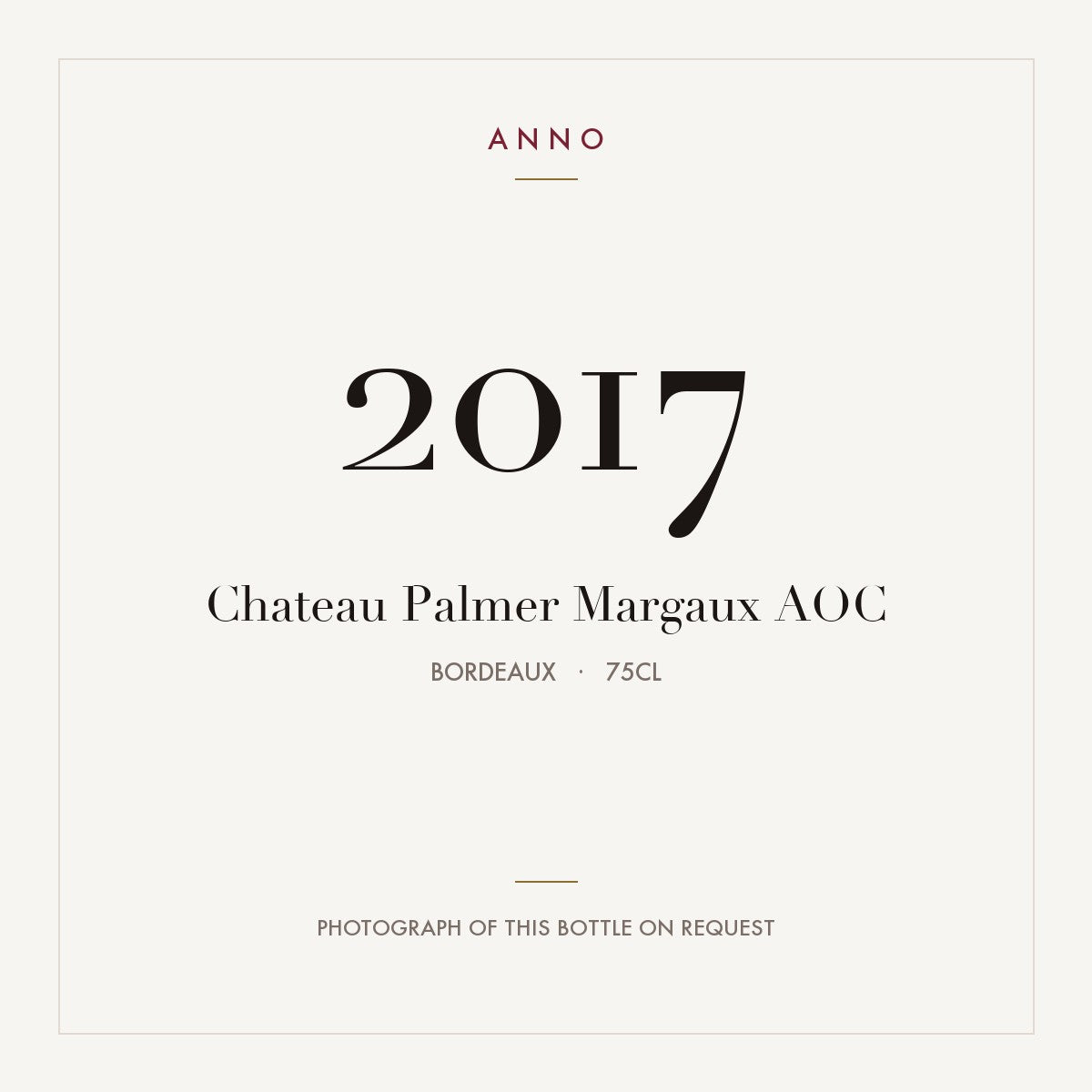Chateau Palmer Margaux 2017 AOC 0,75l, Bordeaux — card dell'annata ANNO; foto della bottiglia reale disponibile su richiesta