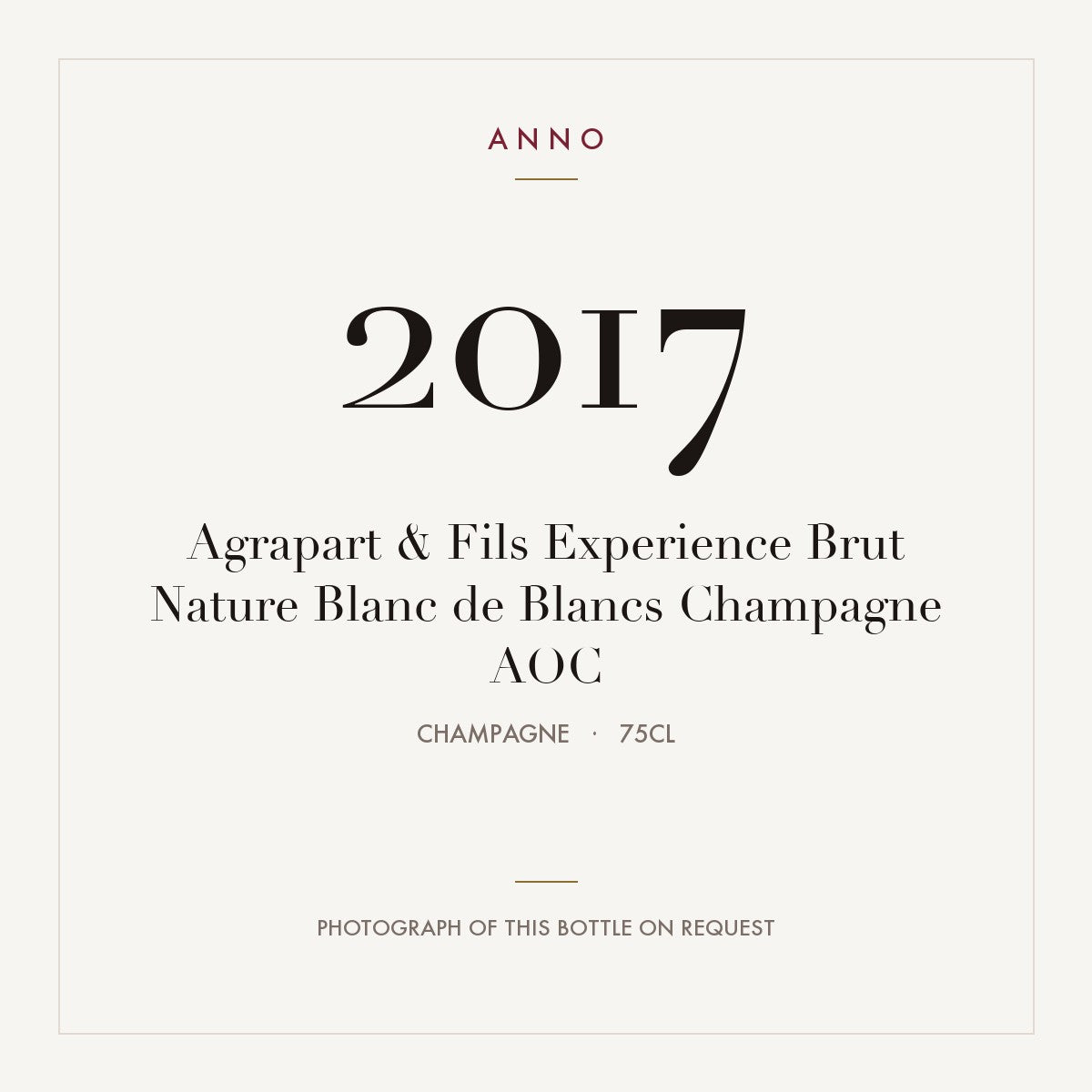 Agrapart & Fils Experience Brut Nature Blanc de Blancs Champagne 2017 AOC 0,75l, Champagne — card dell'annata ANNO; foto della bottiglia reale disponibile su richiesta