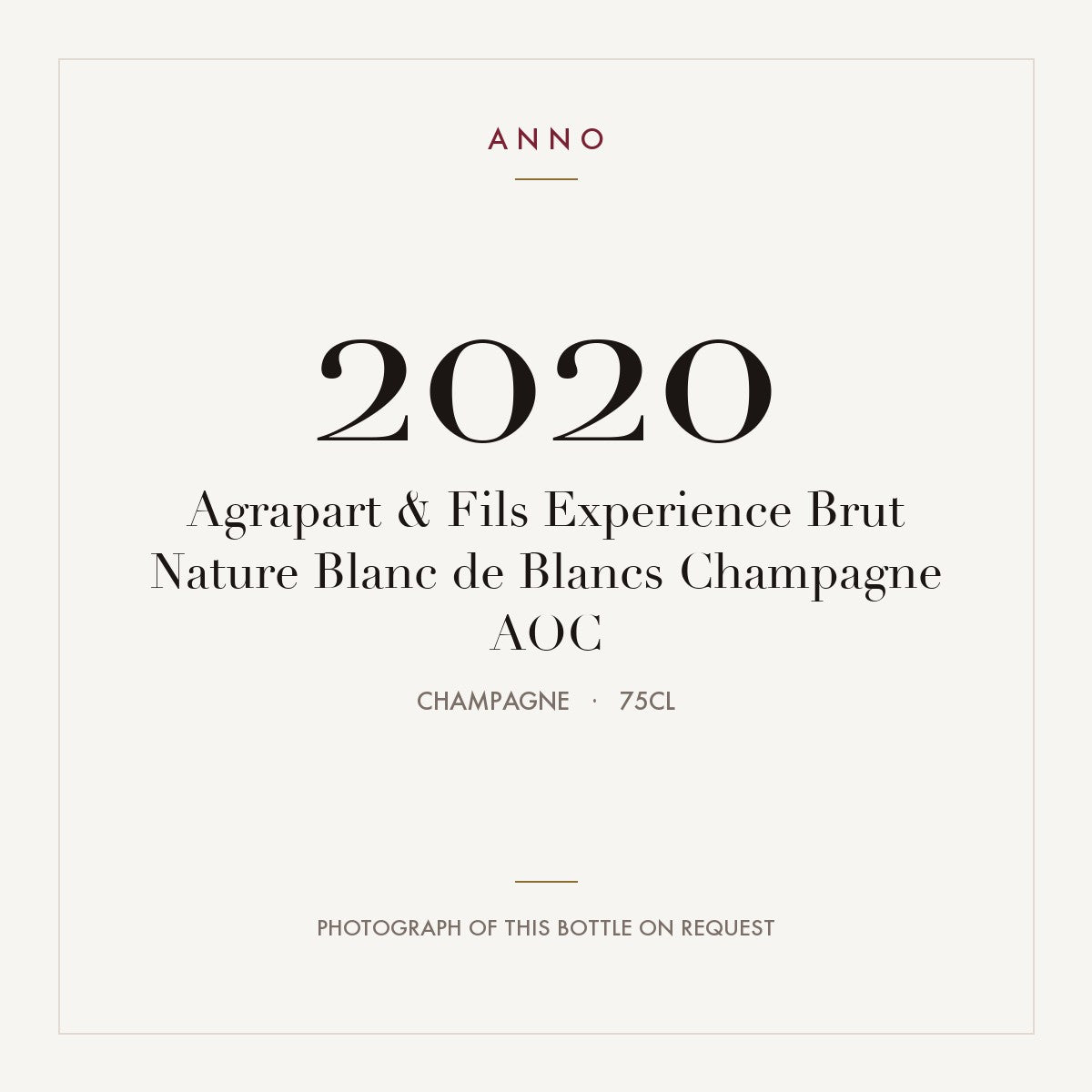 Agrapart & Fils Experience Brut Nature Blanc de Blancs Champagne 2020 AOC 0,75l, Champagne — tarjeta de añada ANNO; foto de la botella real disponible bajo petición