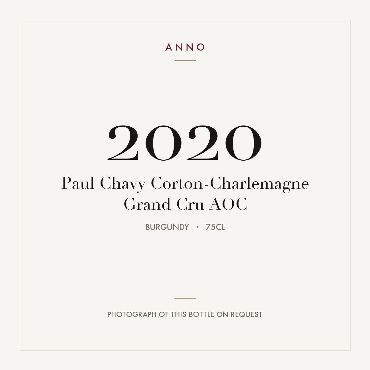 Paul Chavy Corton-Charlemagne Grand Cru 2020 AOC 0,75l, Burgund — ANNO-Jahrgangskarte; Foto der tatsächlichen Flasche auf Anfrage