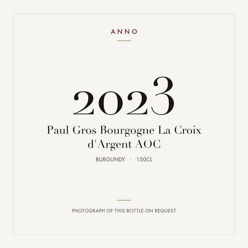 Paul Gros Bourgogne La Croix d'Argent 2023 AOC 1,5l, Bourgogne — ANNO-jaargangkaart; foto van de echte fles op aanvraag