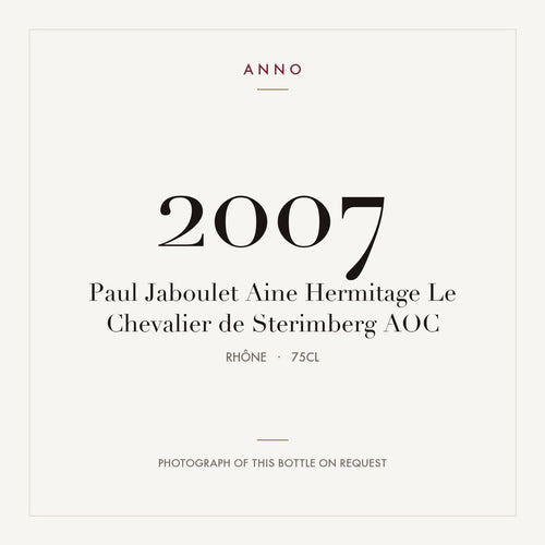 Paul Jaboulet Aine Hermitage Le Chevalier de Sterimberg 2007 AOC 0,75l from Rhône — ANNO vintage card; photograph of the actual bottle available on request