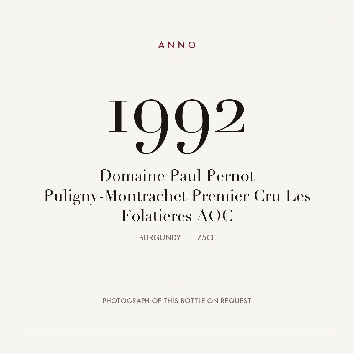 Domaine Paul Pernot Puligny-Montrachet Premier Cru Les Folatieres 1992 AOC 0,75l, Borgogna — card dell'annata ANNO; foto della bottiglia reale disponibile su richiesta