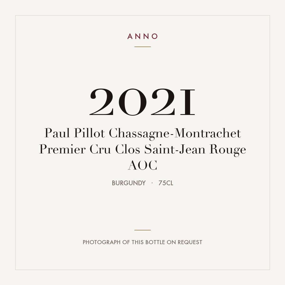 Paul Pillot Chassagne-Montrachet Premier Cru Clos Saint-Jean Rouge 2021 AOC 0,75l, Burgund — ANNO-Jahrgangskarte; Foto der tatsächlichen Flasche auf Anfrage