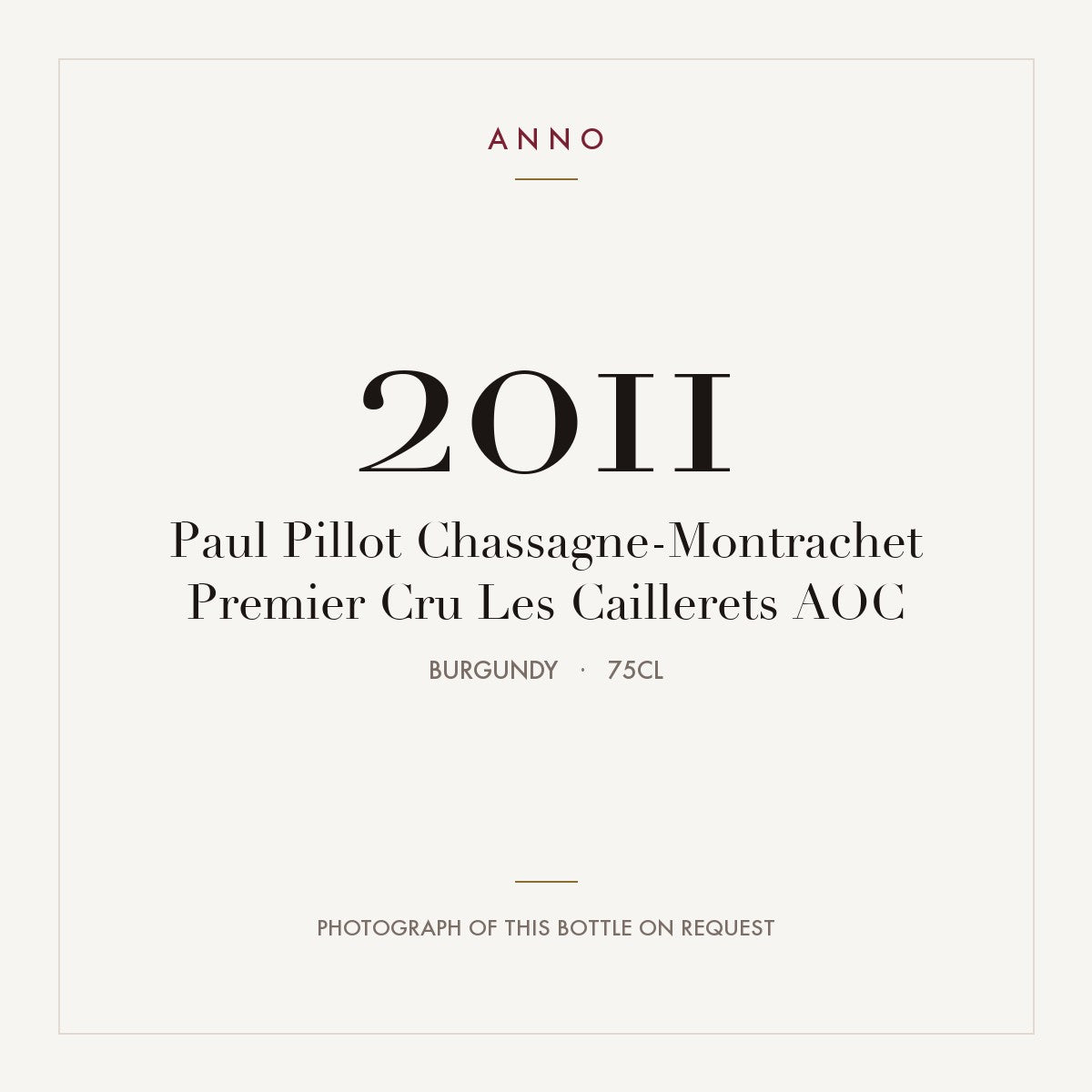 Paul Pillot Chassagne-Montrachet Premier Cru Les Caillerets 2011 AOC 0,75l, Borgonha — cartão de colheita ANNO; fotografia da garrafa real disponível a pedido