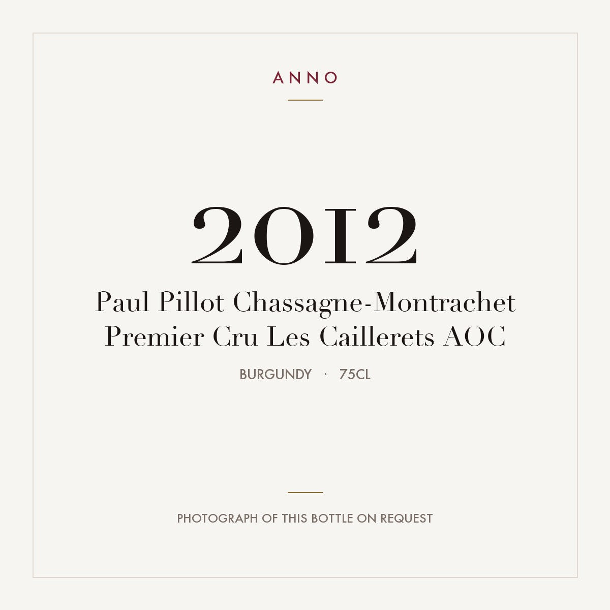 Paul Pillot Chassagne-Montrachet Premier Cru Les Caillerets 2012 AOC 0,75l, Borgonha — cartão de colheita ANNO; fotografia da garrafa real disponível a pedido