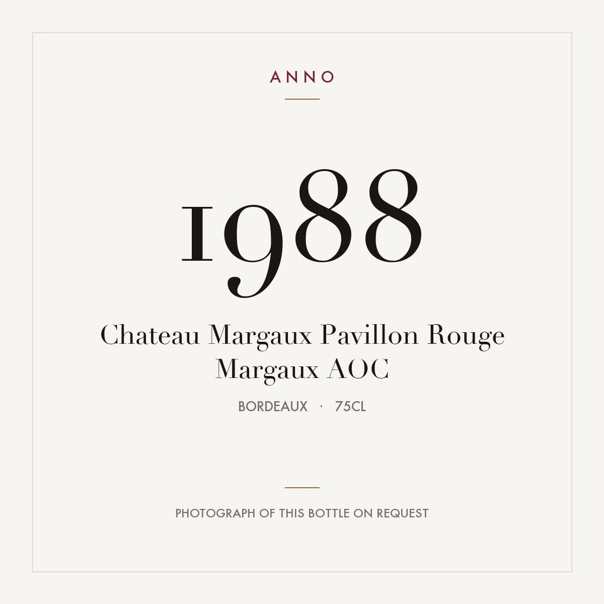 Chateau Margaux Pavillon Rouge Margaux 1988 AOC 0,75l, ボルドー — ANNOヴィンテージカード。実際のボトルの写真はご要望に応じてご用意します