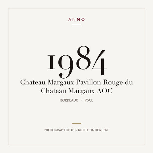 Chateau Margaux Pavillon Rouge du Chateau Margaux 1984 AOC 0,75l from Bordeaux — ANNO vintage card; photograph of the actual bottle available on request