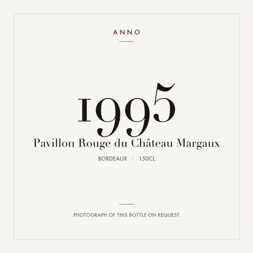 Chateau Margaux Pavillon Rouge du Chateau Margaux 1995 AOC 1,5l — ANNO vintage card; photograph of the actual bottle available on request