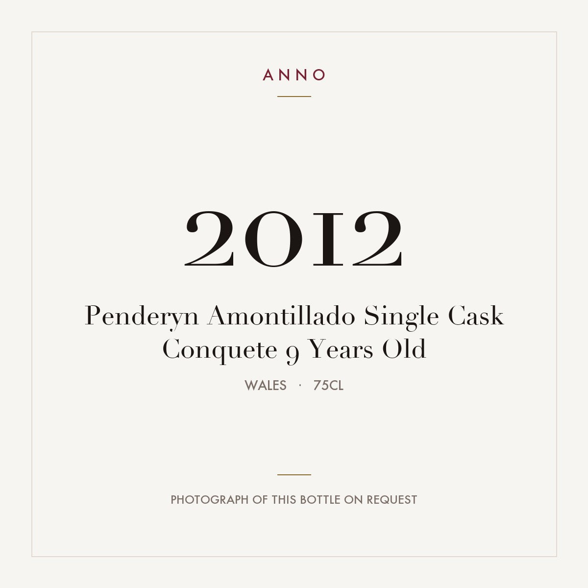 Penderyn Amontillado Single Cask Conquete 9 Years Old 2012 0,75l from Wales — ANNO vintage card; photograph of the actual bottle available on request