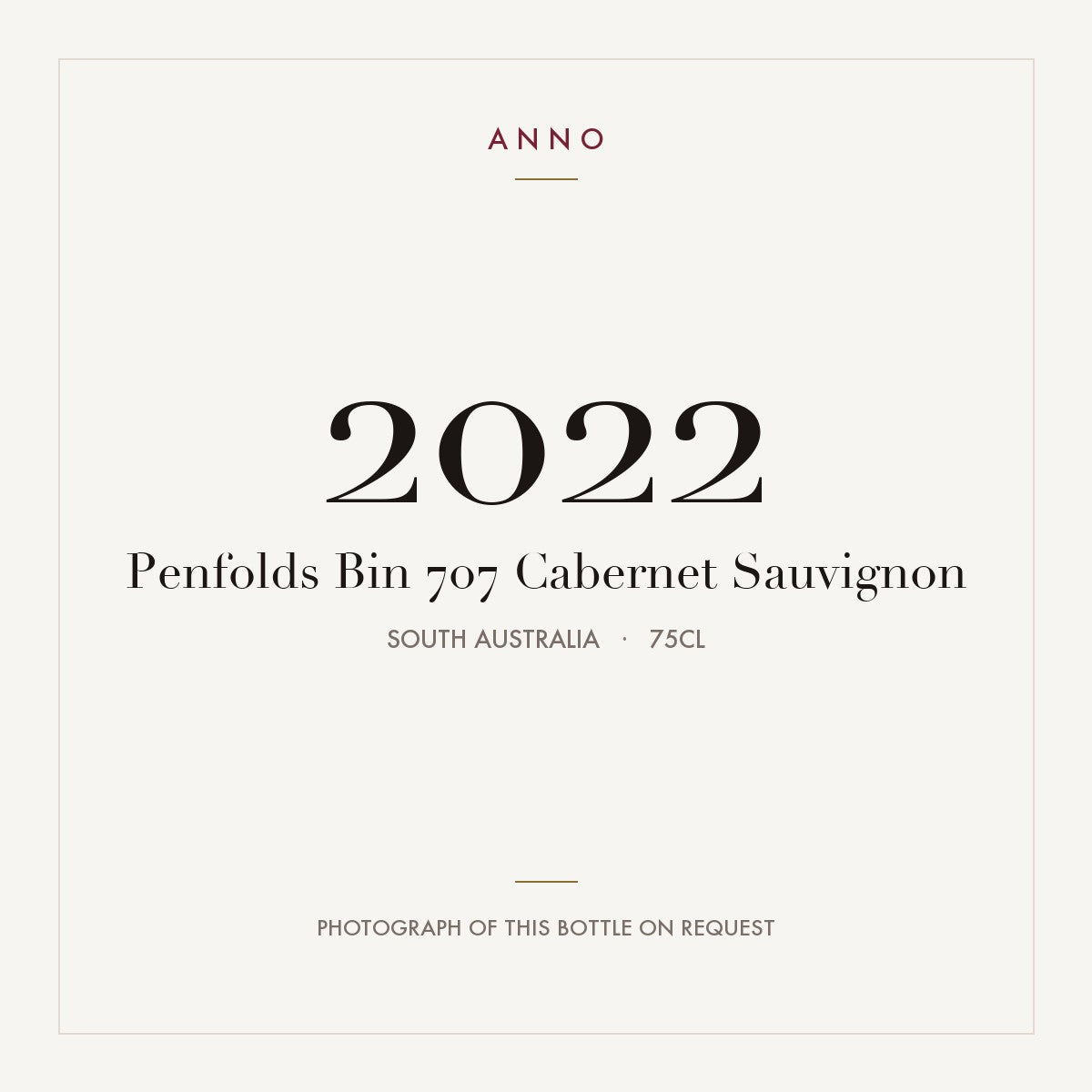 Penfolds Bin 707 Cabernet Sauvignon 2022 0,75l, 南オーストラリア州 — ANNOヴィンテージカード。実際のボトルの写真はご要望に応じてご用意します