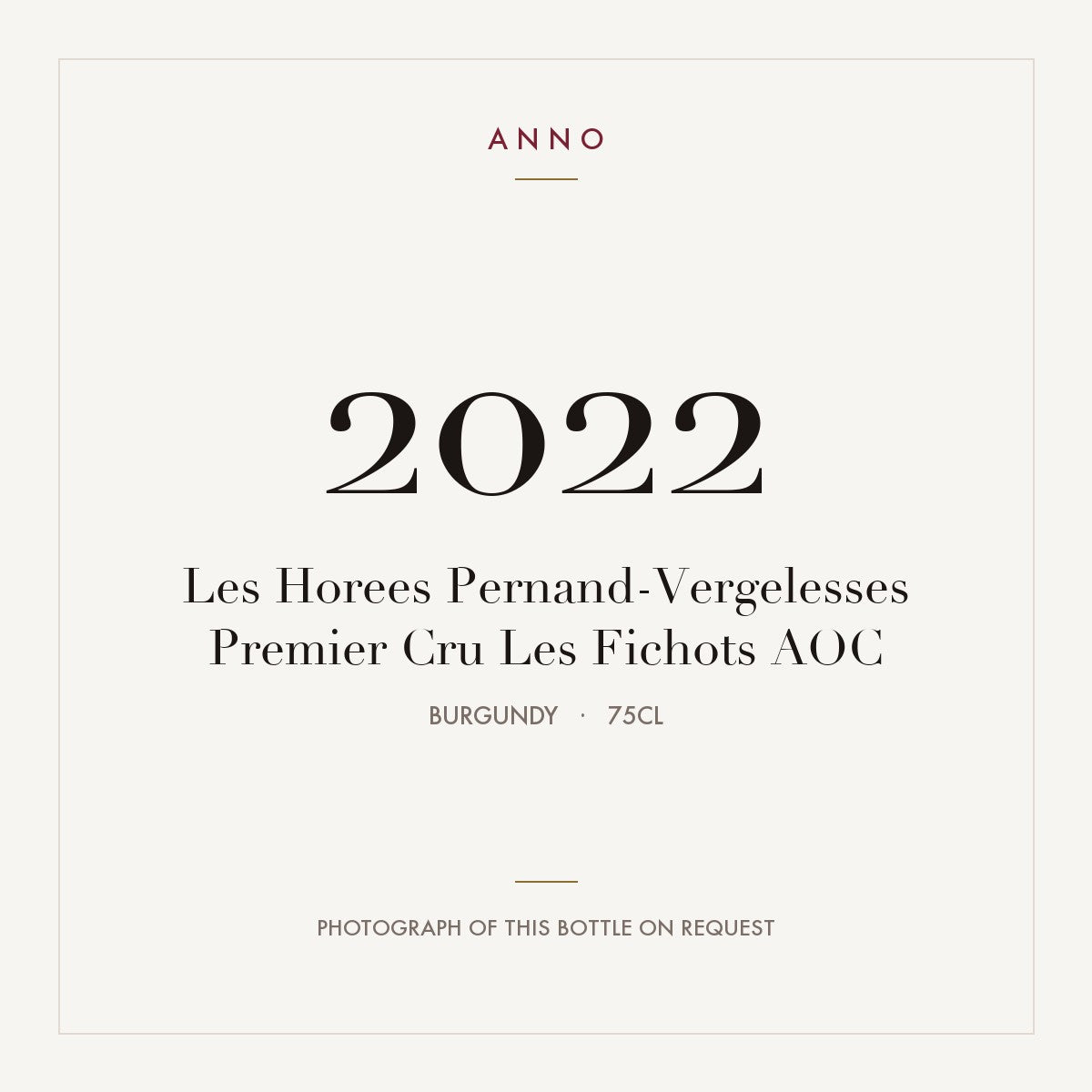 Les Horees Pernand-Vergelesses Premier Cru Les Fichots 2022 AOC 0,75l from Burgundy — ANNO vintage card; photograph of the actual bottle available on request