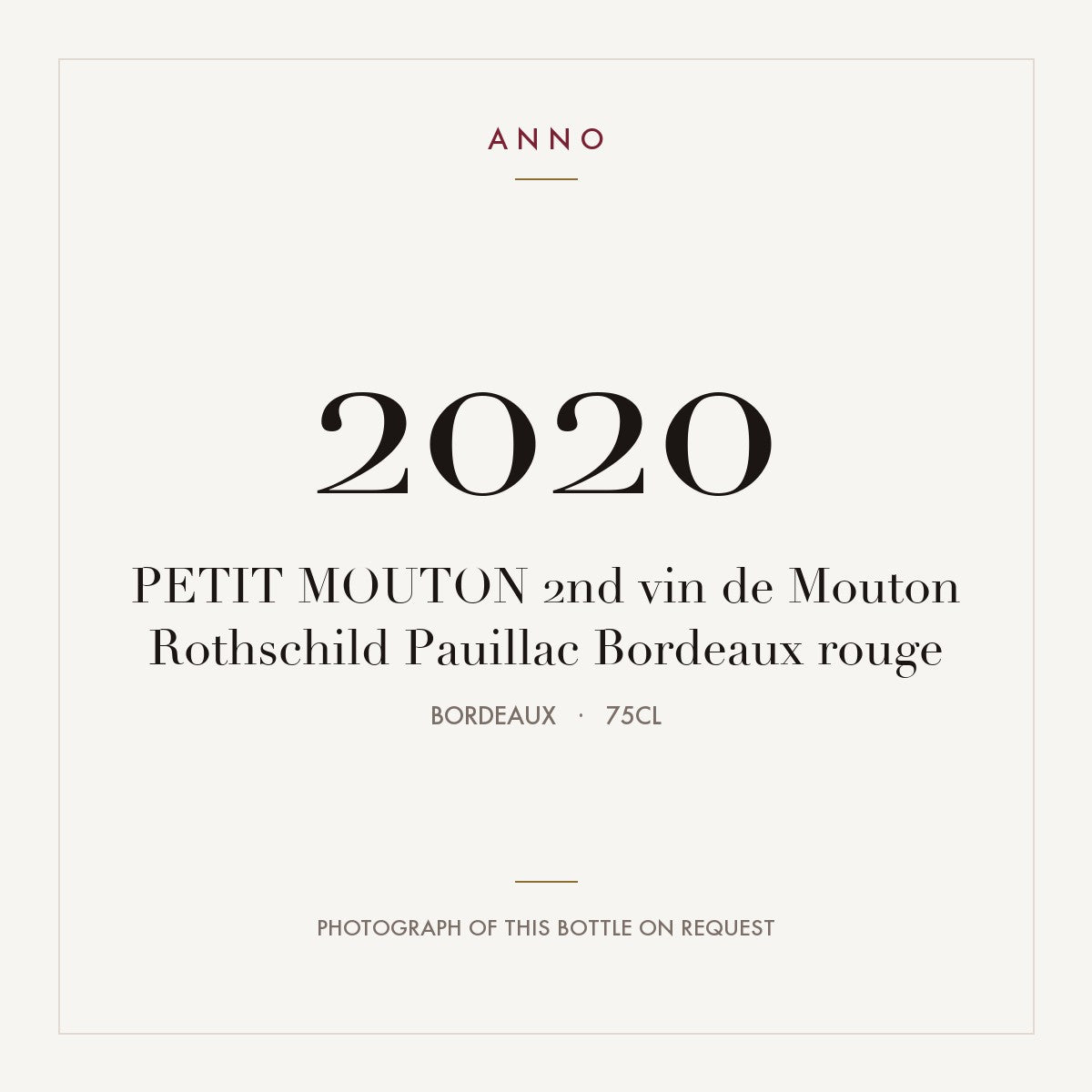 Le Petit Mouton de Mouton Rothschild Pauillac 2020 AOC 0,75l — ANNO vintage card; photograph of the actual bottle available on request