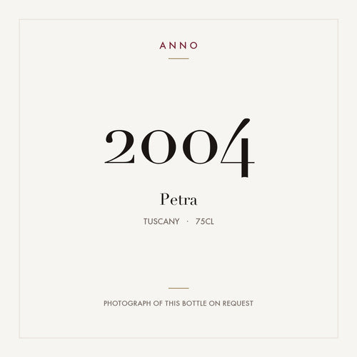 Petra 2004 0,75l from Tuscany — ANNO vintage card; photograph of the actual bottle available on request