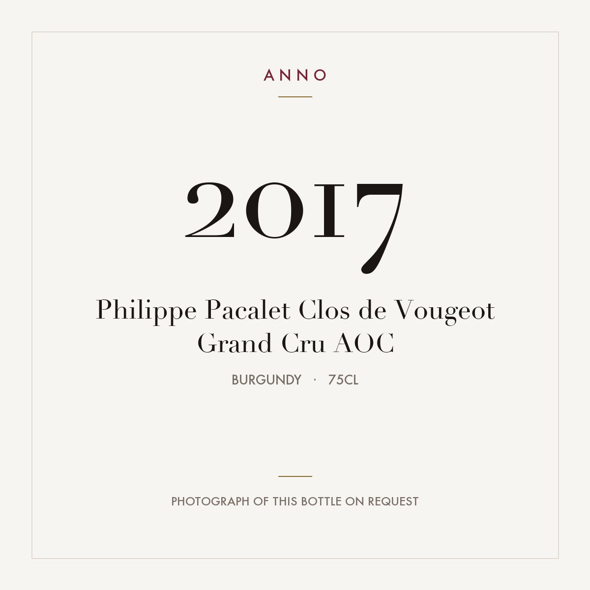 Philippe Pacalet Clos de Vougeot Grand Cru 2017 AOC 0,75l, Borgoña — tarjeta de añada ANNO; foto de la botella real disponible bajo petición