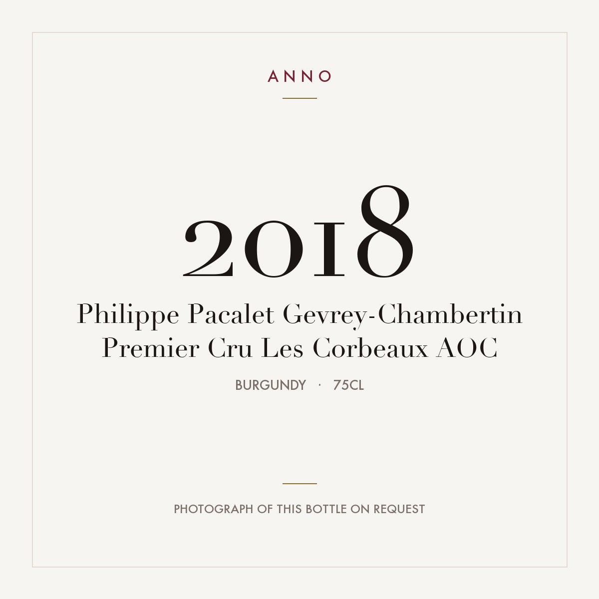 Philippe Pacalet Gevrey-Chambertin Premier Cru Les Corbeaux 2018 AOC 0,75l, Borgoña — tarjeta de añada ANNO; foto de la botella real disponible bajo petición