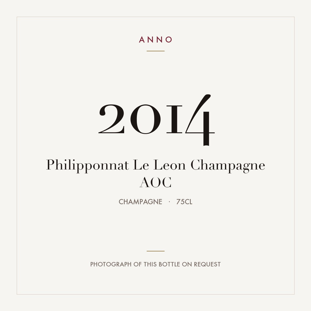 Philipponnat Le Leon Champagne 2014 AOC 0,75l, Champagne — card dell'annata ANNO; foto della bottiglia reale disponibile su richiesta
