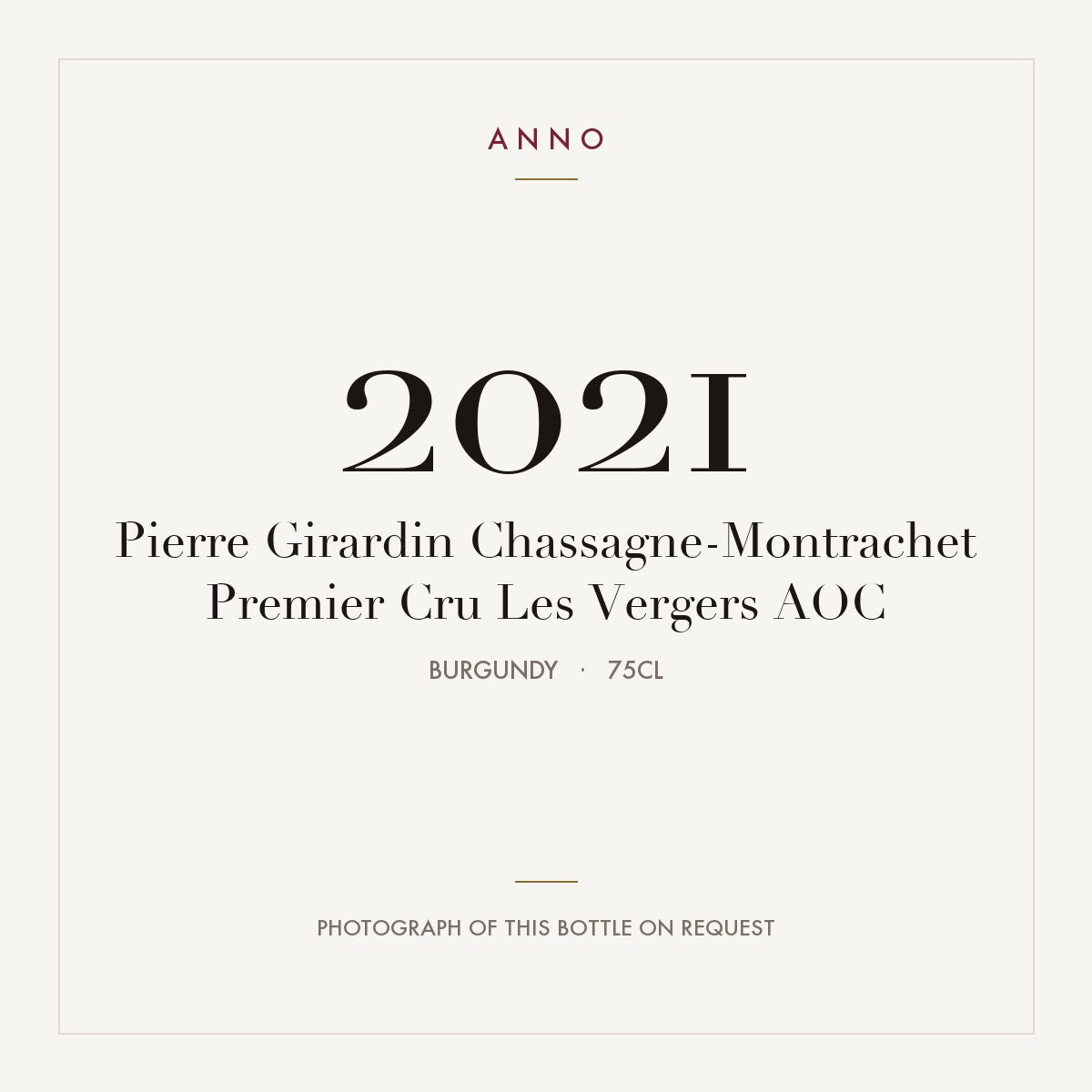 Pierre Girardin Chassagne-Montrachet Premier Cru Les Vergers 2021 AOC 0,75l, ブルゴーニュ — ANNOヴィンテージカード。実際のボトルの写真はご要望に応じてご用意します