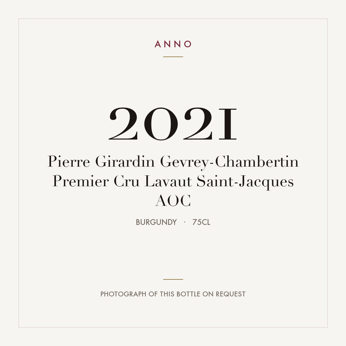 Pierre Girardin Gevrey-Chambertin Premier Cru Lavaut Saint-Jacques 2021 AOC 0,75l from Burgundy — ANNO vintage card; photograph of the actual bottle available on request