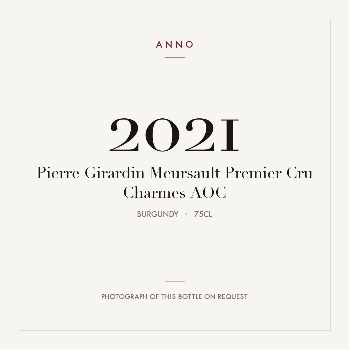 Pierre Girardin Meursault Premier Cru Charmes 2021 AOC 0,75l, Borgoña — tarjeta de añada ANNO; foto de la botella real disponible bajo petición