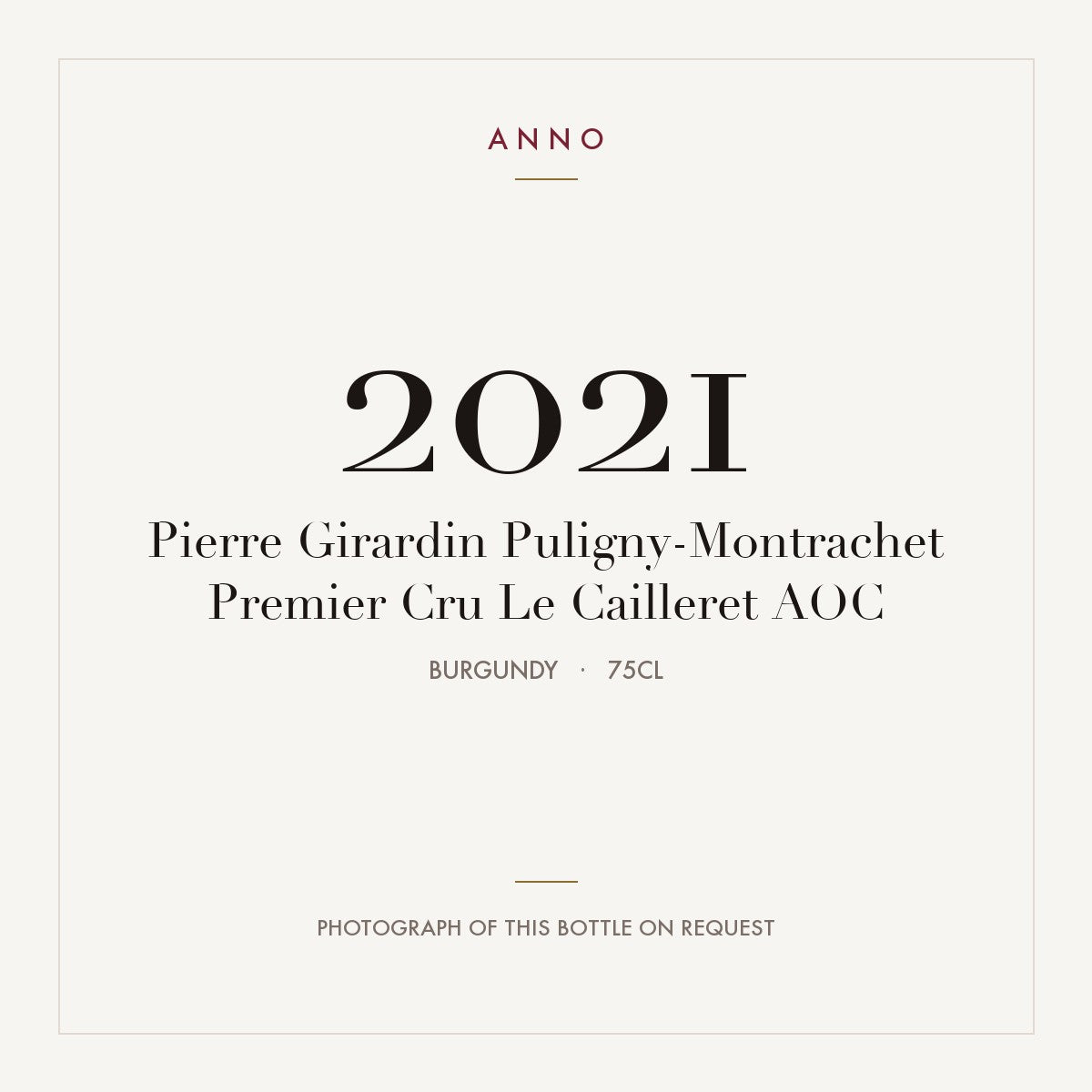 Pierre Girardin Puligny-Montrachet Premier Cru Le Cailleret 2021 AOC 0,75l, Бургундия — карточка урожая ANNO; фото настоящей бутылки по запросу