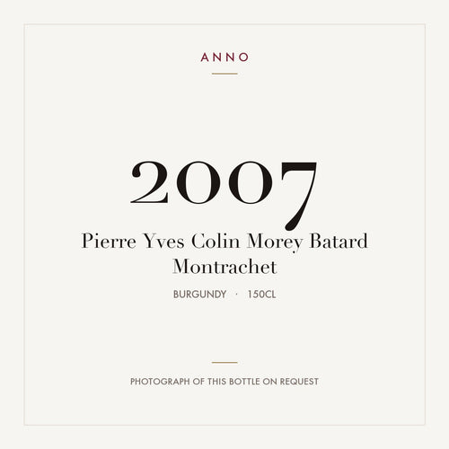 Pierre-Yves Colin-Morey Batard-Montrachet Grand Cru 2007 AOC 1,5l — ANNO vintage card; photograph of the actual bottle available on request