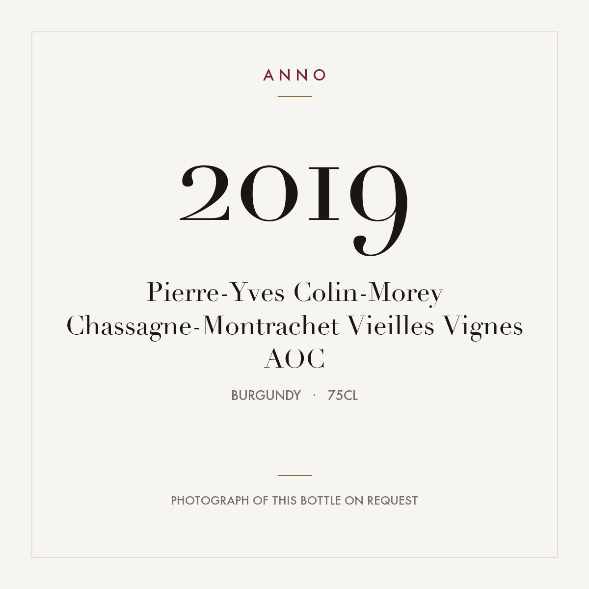 Pierre-Yves Colin-Morey Chassagne-Montrachet Vieilles Vignes 2019 AOC 0,75l, Bourgogne — ANNO-jaargangkaart; foto van de echte fles op aanvraag