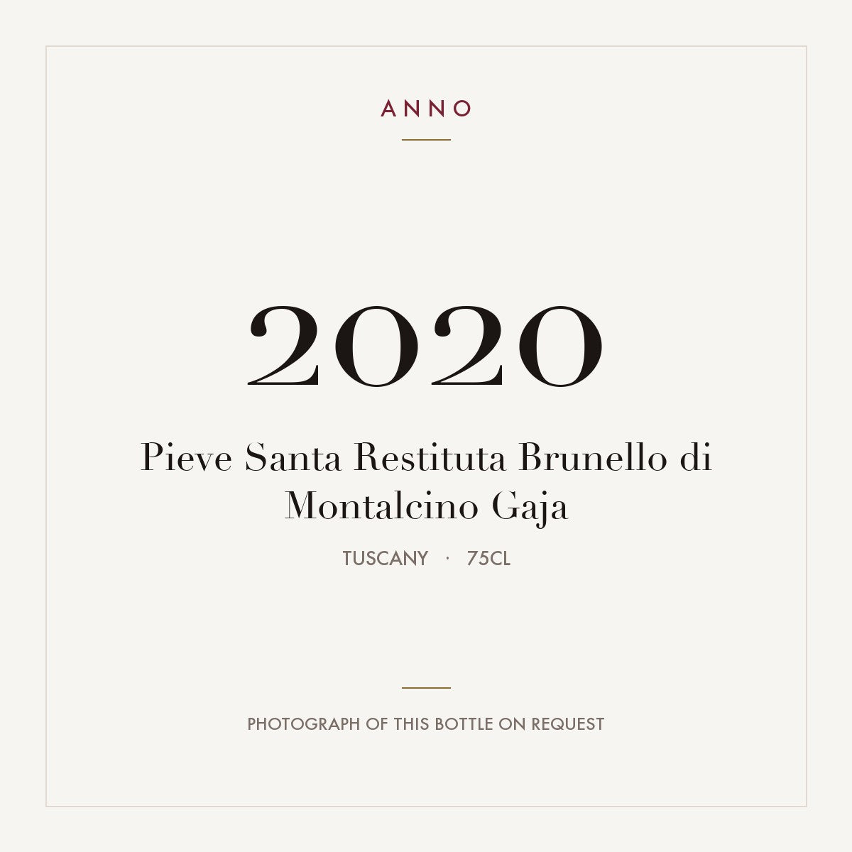 Pieve Santa Restituta Brunello di Montalcino 2020 DOCG 0,75l — ANNO vintage card; photograph of the actual bottle available on request