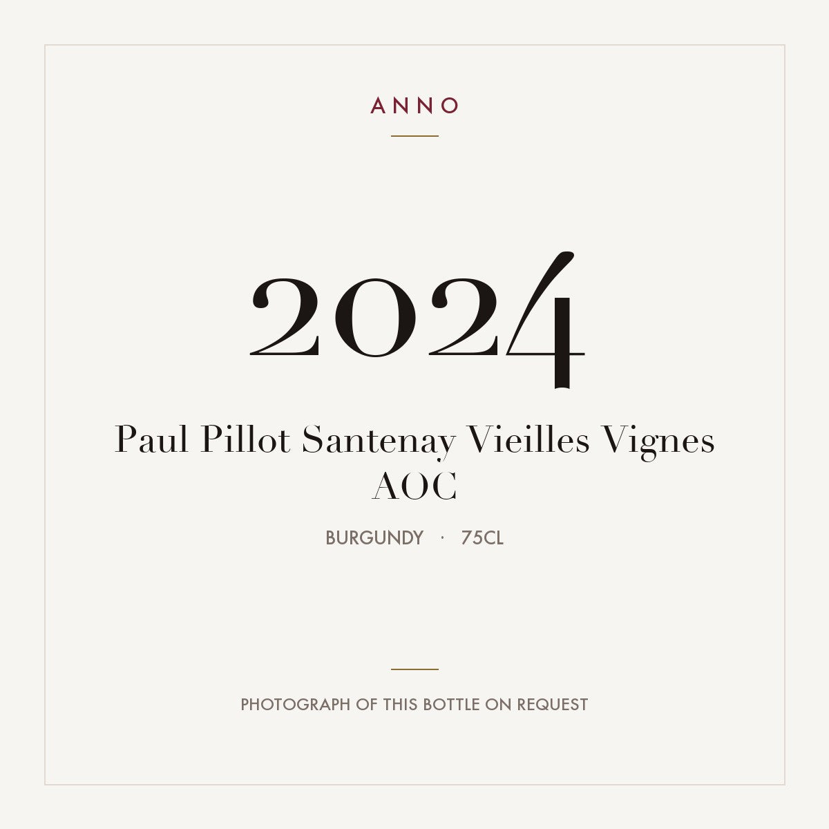 Paul Pillot Santenay Vieilles Vignes 2024 AOC 0,75l, Borgonha — cartão de colheita ANNO; fotografia da garrafa real disponível a pedido