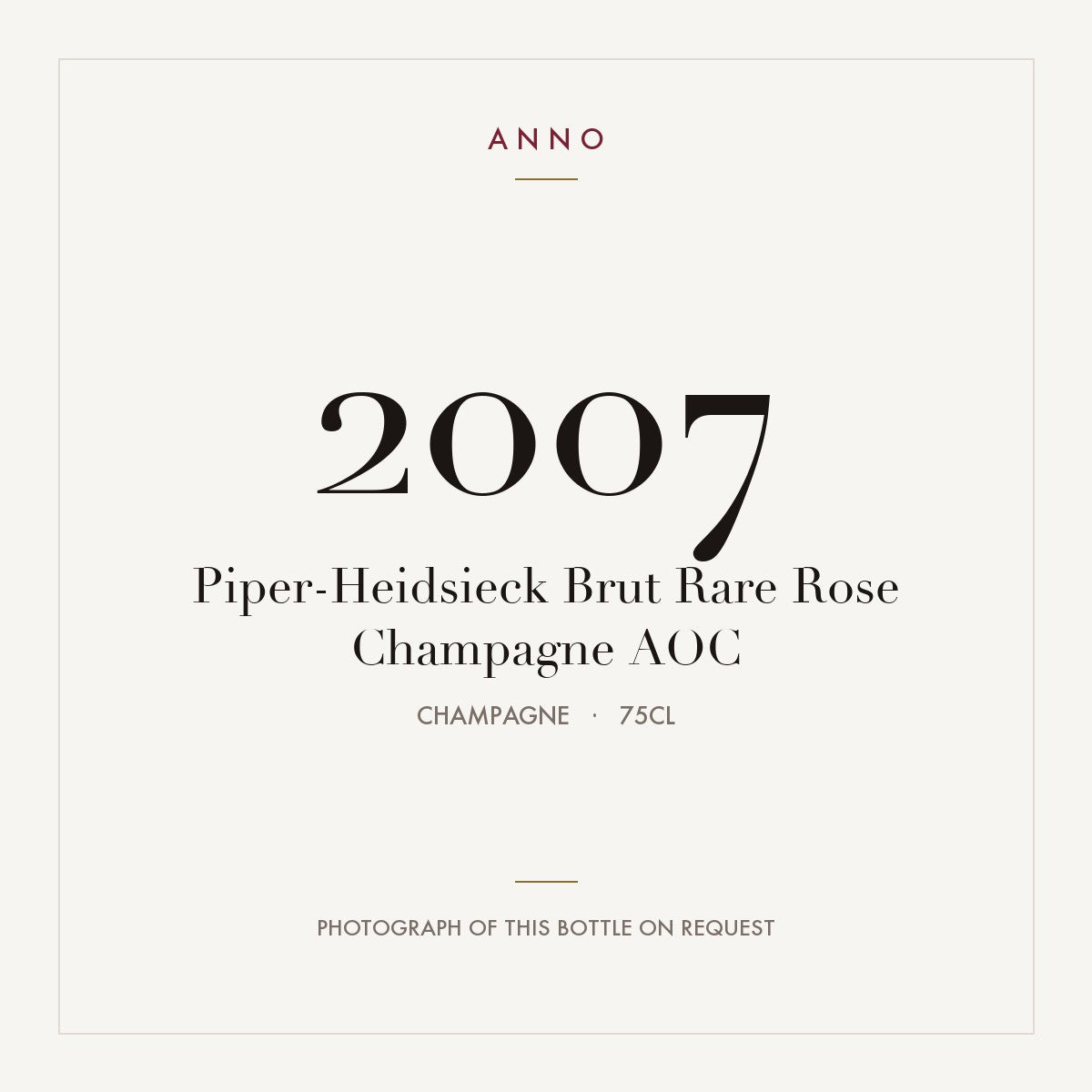 Piper-Heidsieck Brut Rare Rose Champagne 2007 AOC 0,75l from Champagne — ANNO vintage card; photograph of the actual bottle available on request