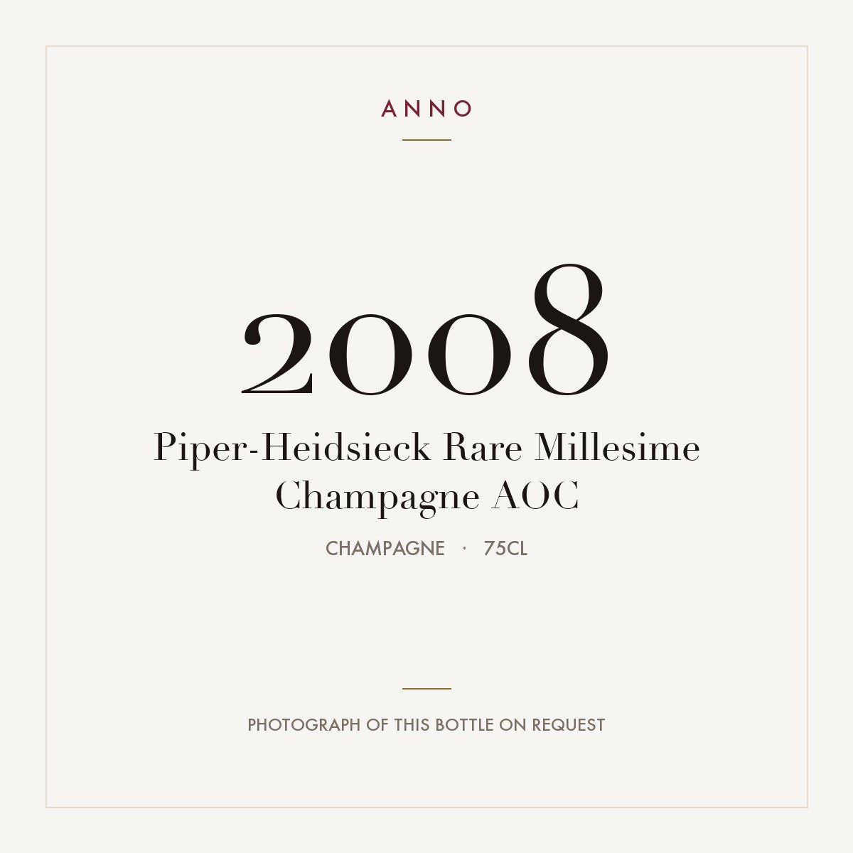 Piper-Heidsieck Rare Millesime Champagne 2008 AOC 0,75l, 香檳區 — ANNO 年份卡；實際酒瓶照片可應要求提供