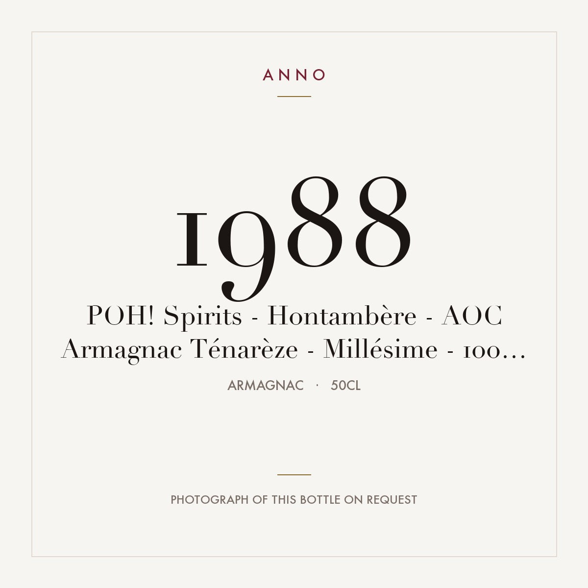 POH! Spirits Hontambere Brut de Fut Armagnac Tenareze 1988 0,5l — ANNO vintage card; photograph of the actual bottle available on request