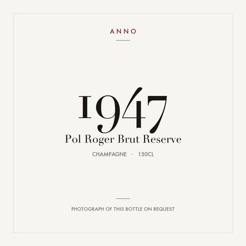 Pol Roger Brut Reserve 1947 1,5l — tarjeta de añada ANNO; foto de la botella real disponible bajo petición