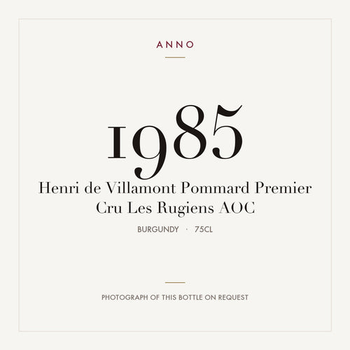 Henri de Villamont Pommard Premier Cru Les Rugiens 1985 AOC 0,75l from Burgundy — ANNO vintage card; photograph of the actual bottle available on request