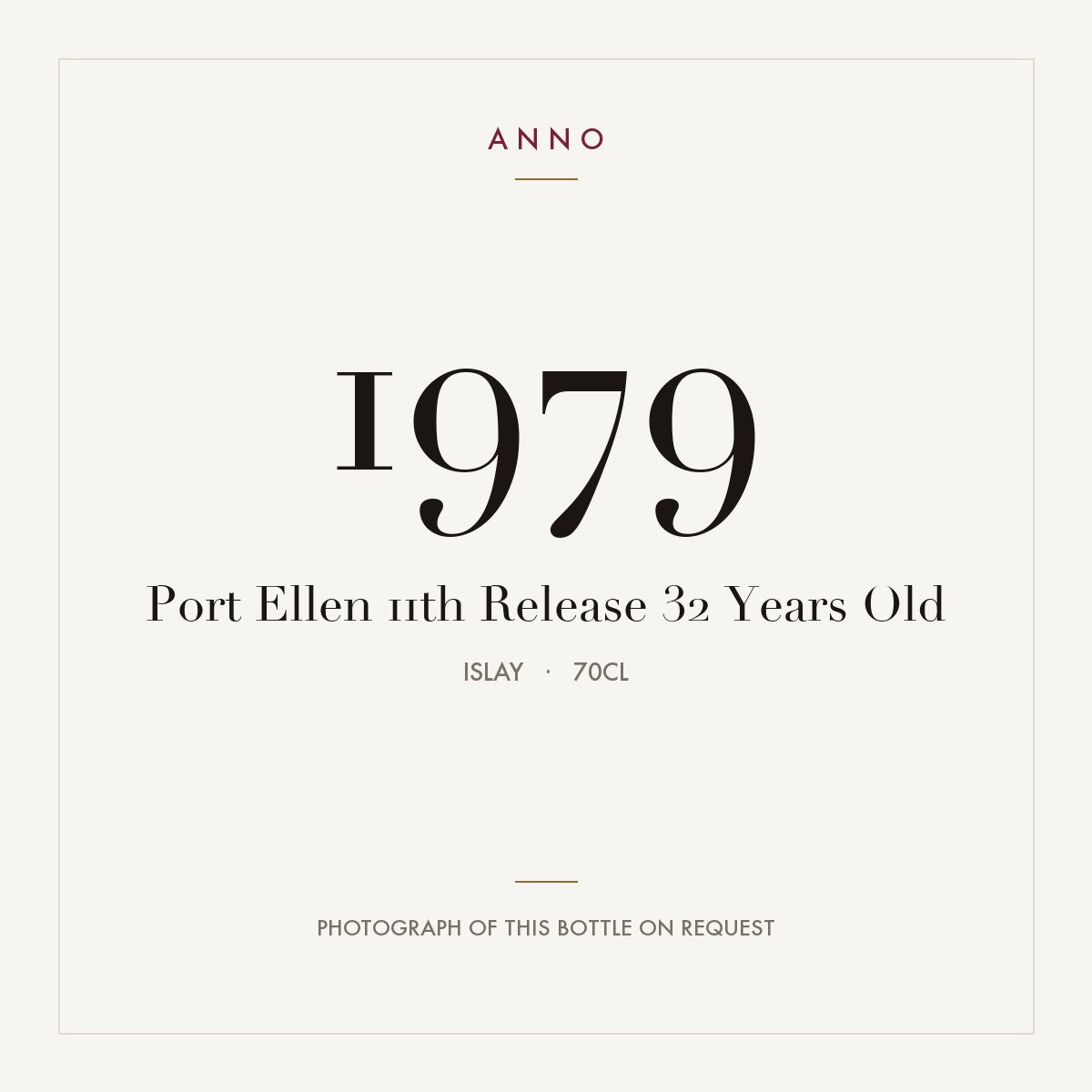 Port Ellen 11th Release 32 Years Old 1979 0,7l from Islay — ANNO vintage card; photograph of the actual bottle available on request