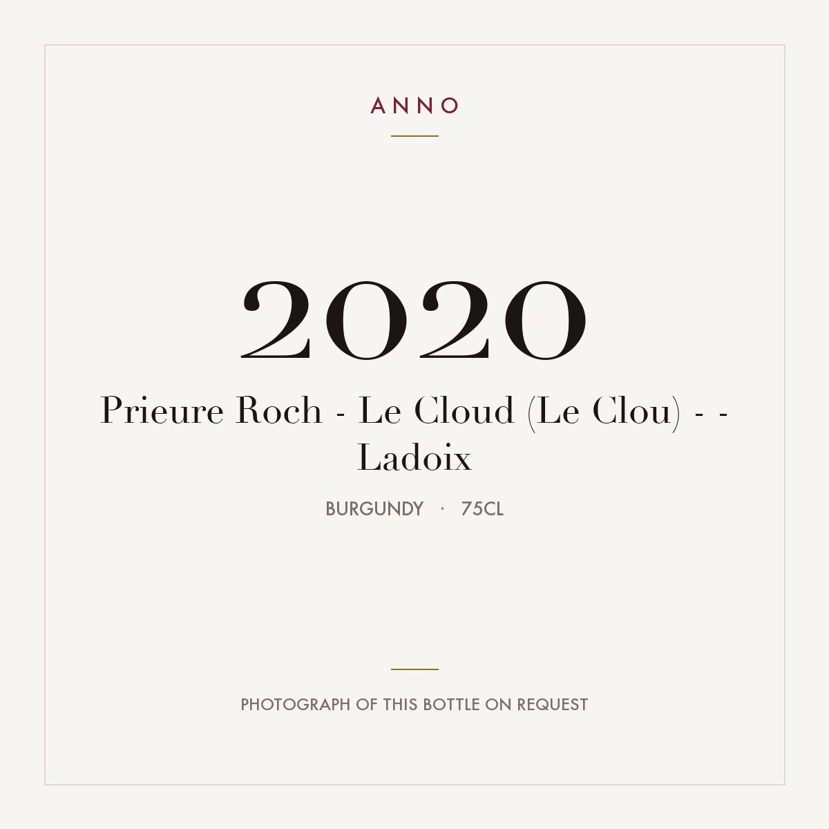 Prieure Roch - Le Cloud (Le Clou) - - Ladoix 2020 0,75l, ブルゴーニュ — ANNOヴィンテージカード。実際のボトルの写真はご要望に応じてご用意します
