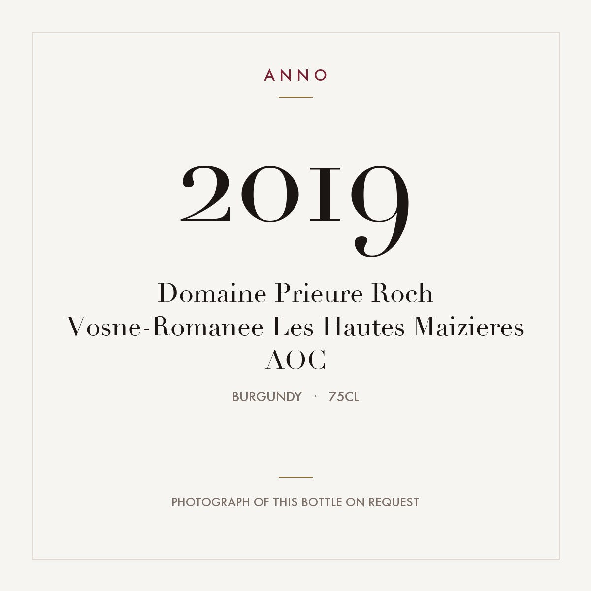 Domaine Prieure Roch Vosne-Romanee Les Hautes Maizieres 2019 AOC 0,75l from Burgundy — ANNO vintage card; photograph of the actual bottle available on request