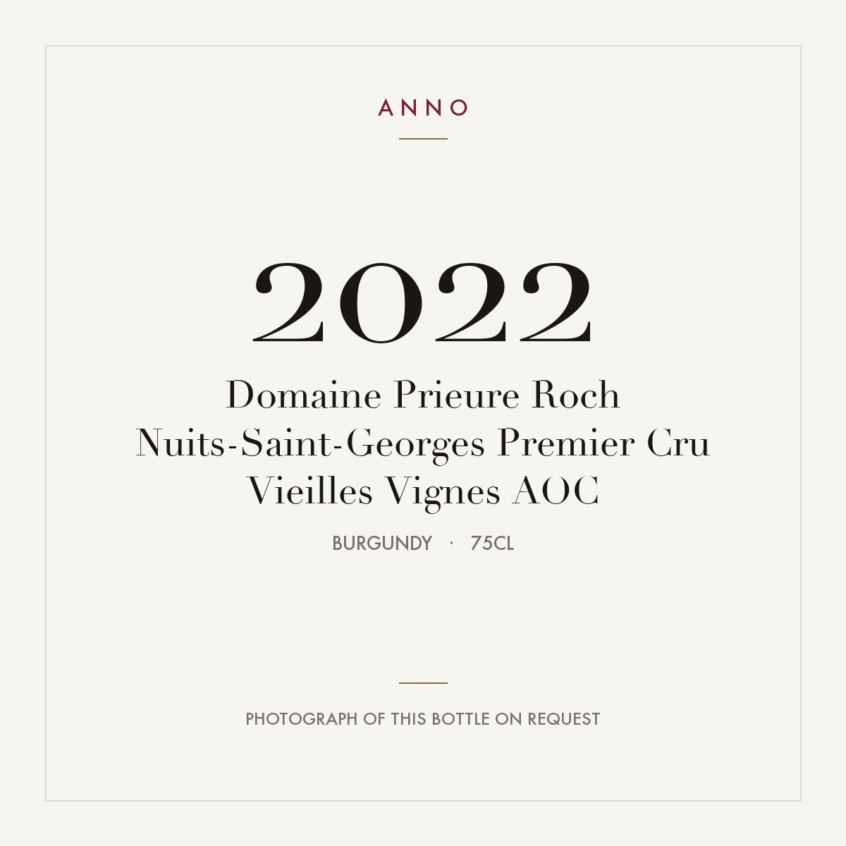 Domaine Prieure Roch Nuits-Saint-Georges Premier Cru Vieilles Vignes 2022 AOC 0,75l from Burgundy — ANNO vintage card; photograph of the actual bottle available on request
