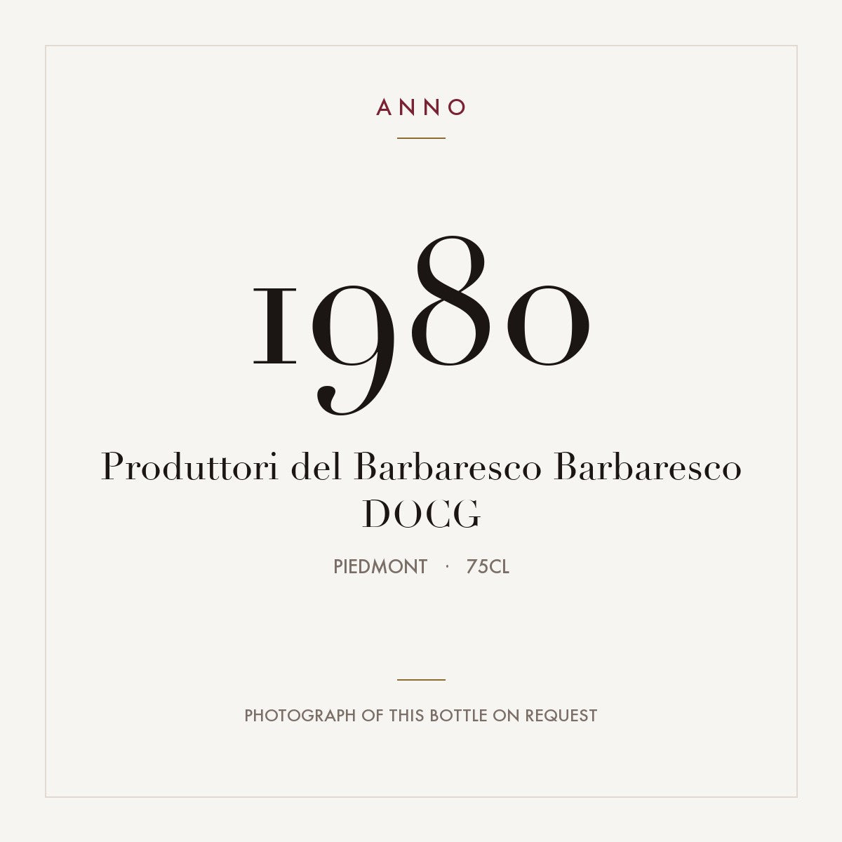 Produttori del Barbaresco Barbaresco 1980 DOCG 0,75l, Пьемонт — карточка урожая ANNO; фото настоящей бутылки по запросу