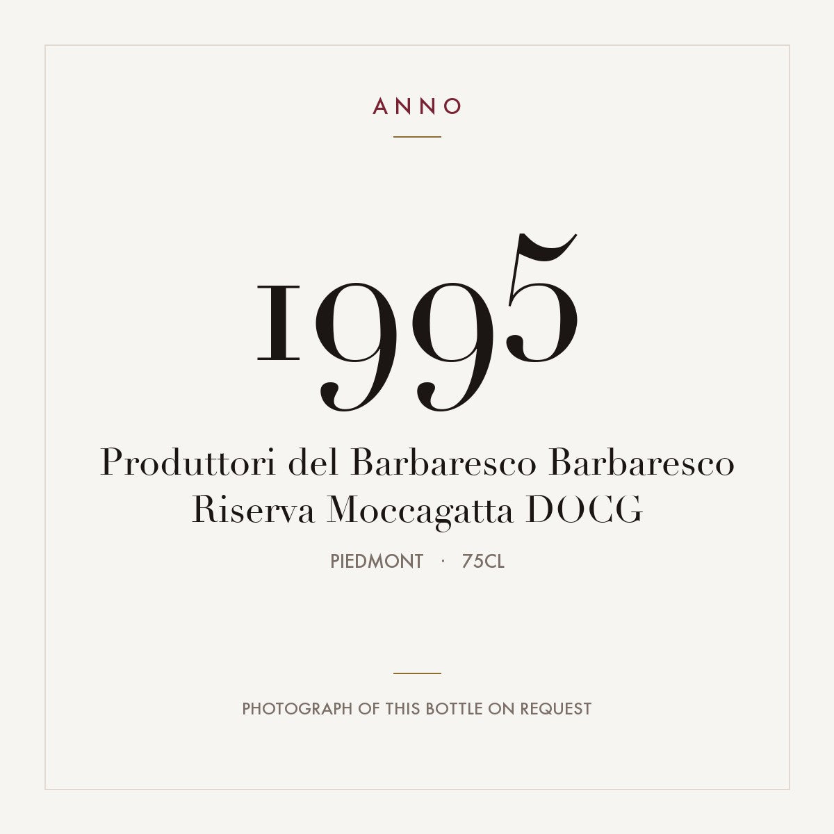 Produttori del Barbaresco Barbaresco Riserva Moccagatta 1995 DOCG 0,75l, Piemonte — ANNO-årgangskort; foto af den faktiske flaske på forespørgsel