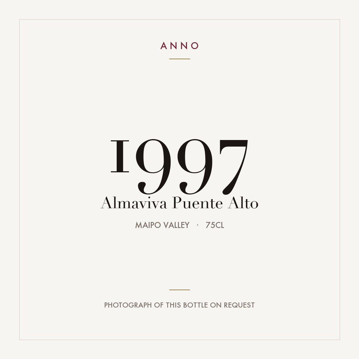 Almaviva Puente Alto 1997 0,75l from Maipo Valley — ANNO vintage card; photograph of the actual bottle available on request