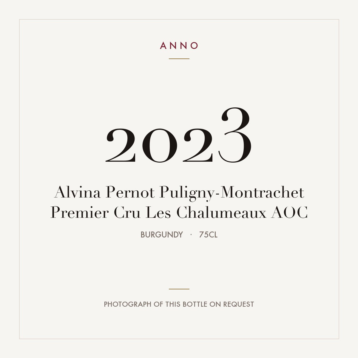 Alvina Pernot Puligny-Montrachet Premier Cru Les Chalumeaux 2023 AOC 0,75l from Burgundy — ANNO vintage card; photograph of the actual bottle available on request