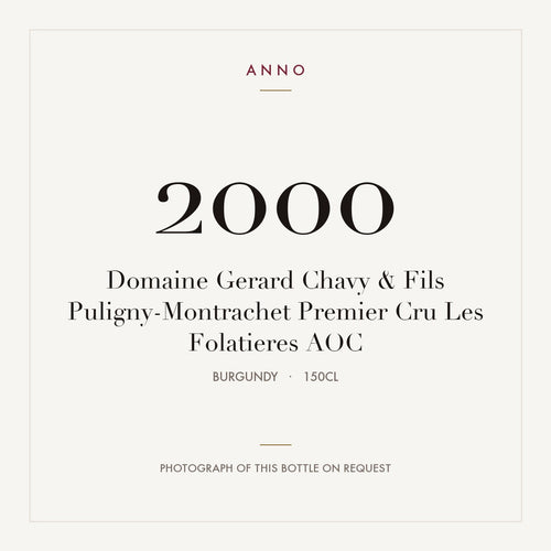 Domaine Gerard Chavy & Fils Puligny-Montrachet Premier Cru Les Folatieres 2000 AOC 1,5l from Burgundy — ANNO vintage card; photograph of the actual bottle available on request